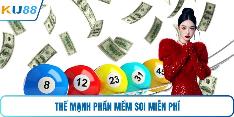 Thế mạnh phần mềm soi miễn phí hiện nay